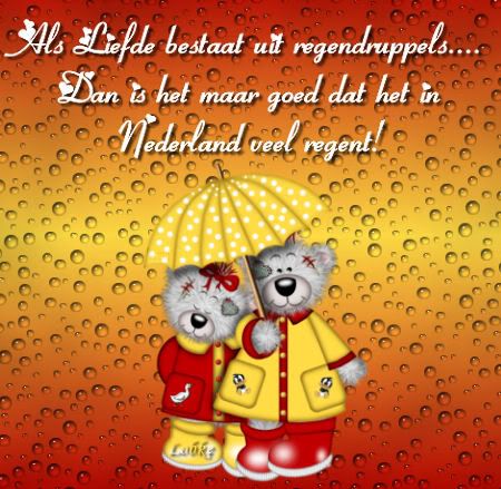 Alsliefdeveelregen.jpg Spreuken image by Victoria-Lea